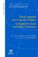Droit Compare Des Contrats Publics / Comparative Law on Public Contracts