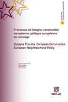 Processus De Bologne, Construction Europeenne, Politique Europeenne De Voisinage / Bologna Process, European Construction, European Neighbourhood Policy