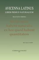 Avicenna Latinus. Liber Primus Naturalium. Tractatus Tertius. De His Quae Habent Naturalia Ex Hoc Quod Habent Quantitatem