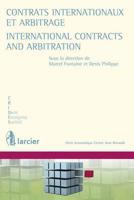 Contrats Internationaux Et Arbitrage / International Contracts and Arbitration