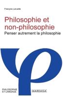 Philosophie Et Non-Philosophie