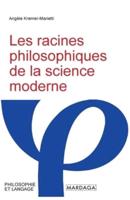 Les Racines Philosophiques De La Science Moderne