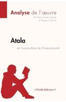 Atala de François-René de Chateaubriand (Analyse de l'œuvre):Comprendre la littérature avec lePetitLittéraire.fr
