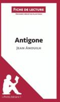 Antigone de Jean Anouilh (Analyse de l'œuvre):Comprendre la littérature avec lePetitLittéraire.fr