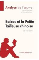 Balzac et la Petite Tailleuse chinoise de Dai Sijie (Analyse de l'oeuvre):Comprendre la littérature avec lePetitLittéraire.fr