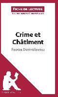 Crime et Châtiment de Fedor Dostoïevski (Fiche de lecture)