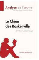 Le Chien des Baskerville d'Arthur Conan Doyle (Analyse de l'oeuvre):Comprendre la littérature avec lePetitLittéraire.fr