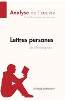Lettres persanes de Montesquieu (Analyse de l'oeuvre):Comprendre la littérature avec lePetitLittéraire.fr