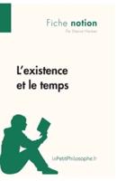 L'existence et le temps (Fiche notion):LePetitPhilosophe.fr - Comprendre la philosophie