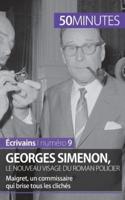 Georges Simenon, le nouveau visage du roman policier:Maigret, un commissaire qui brise tous les clichés