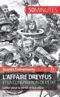 L'affaire Dreyfus et la conspiration de l'État:Lutter pour la vérité et la justice
