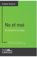 No et moi de Delphine de Vigan (Analyse approfondie):Approfondissez votre lecture des romans classiques et modernes avec Profil-Litteraire.fr