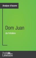 Dom Juan de Molière (Analyse approfondie):Approfondissez votre lecture des romans classiques et modernes avec Profil-Litteraire.fr