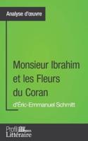 Monsieur Ibrahim et les Fleurs du Coran d'Éric-Emmanuel Schmitt (Analyse approfondie):Approfondissez votre lecture des romans classiques et modernes avec Profil-Litteraire.fr