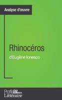 Rhinocéros d'Eugène Ionesco (Analyse approfondie):Approfondissez votre lecture des romans classiques et modernes avec Profil-Litteraire.fr