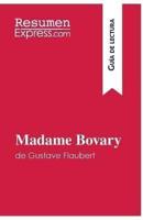 Madame Bovary de Gustave Flaubert (Guía de lectura):Resumen y análisis completo