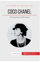 Coco Chanel:Une couturière à contre-courant