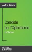 Candide ou l'Optimisme de Voltaire (Analyse approfondie):Approfondissez votre lecture des romans classiques et modernes avec Profil-Litteraire.fr