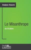 Le Misanthrope de Molière (Analyse approfondie):Approfondissez votre lecture des romans classiques et modernes avec Profil-Litteraire.fr