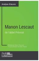 Manon Lescaut de l'abbé Prévost (Analyse approfondie):Approfondissez votre lecture des romans classiques et modernes avec Profil-Litteraire.fr