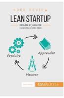 Lean Startup d'Eric Ries (Book Review):Résumé et analyse du livre d'Eric Ries