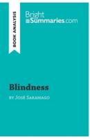 Blindness by José Saramago (Book Analysis):Complete Summary and Book Analysis