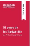 El perro de los Baskerville de Arthur Conan Doyle (Guía de lectura):Resumen y análisis completo