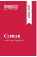 Carmen de Prosper Mérimée (Guía de lectura):Resumen y análisis completo