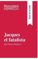 Jacques el fatalista de Denis Diderot (Guía de lectura):Resumen y análisis completo