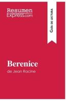 Berenice de Jean Racine (Guía de lectura):Resumen y análisis completo