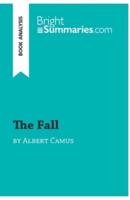 The Fall by Albert Camus (Book Analysis):Detailed Summary, Analysis and Reading Guide