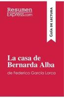 La casa de Bernarda Alba de Federico García Lorca (Guía de lectura):Resumen y análisis completo