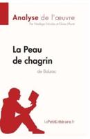 La Peau de chagrin d'Honoré de Balzac (Analyse de l'oeuvre):Analyse complète et résumé détaillé de l'oeuvre