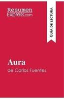 Aura de Carlos Fuentes (Guía de lectura):Resumen y análisis completo