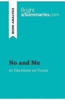 No and Me by Delphine de Vigan (Book Analysis):Detailed Summary, Analysis and Reading Guide