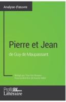 Pierre et Jean de Guy de Maupassant (Analyse approfondie):Approfondissez votre lecture des romans classiques et modernes avec Profil-Litteraire.fr