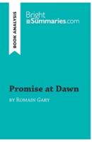 Promise at Dawn by Romain Gary (Book Analysis):Detailed Summary, Analysis and Reading Guide