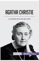 Agatha Christie:Los secretos de la reina del crimen