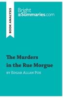 The Murders in the Rue Morgue by Edgar Allan Poe (Book Analysis):Detailed Summary, Analysis and Reading Guide