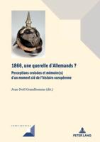 1866, Une Querelle d'Allemands?