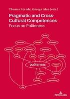 Pragmatic and Cross-Cultural Competences; Focus on Politeness