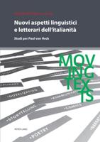 Nuovi aspetti linguistici e letterari dell'italianità; Studi per Paul van Heck