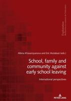 School, Family and Community Against Early School Leaving