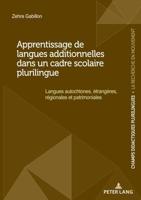 Apprentissage De Langues Additionnelles Dans Un Cadre Scolaire Plurilingue