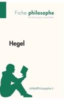 Hegel (Fiche philosophe) :Comprendre la philosophie avec lePetitPhilosophe.fr