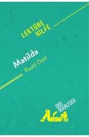 Matilda von Roald Dahl (Lektürehilfe):Detaillierte Zusammenfassung, Personenanalyse und Interpretation