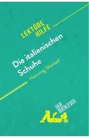 Die Italienischen Schuhe Von Henning Mankell (Lektürehilfe)