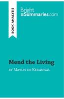 Mend the Living by Maylis de Kerangal (Book Analysis):Detailed Summary, Analysis and Reading Guide