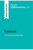 Carmen by Prosper Mérimée (Book Analysis):Detailed Summary, Analysis and Reading Guide