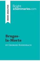 Bruges-la-Morte by Georges Rodenbach (Book Analysis):Detailed Summary, Analysis and Reading Guide